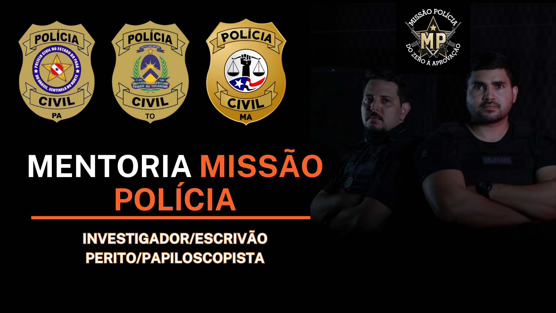 MENTORIA MISSÃO POLÍCIA - IPC/EPC - SEMESTRAL